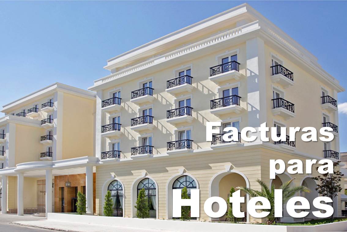 Facturas para Hoteles Facturas para Hoteles