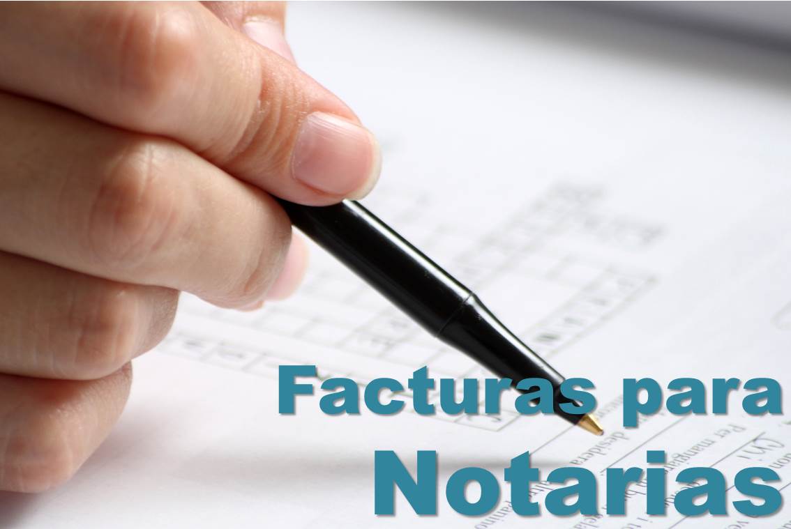 Facturas para Notarias Públicas Facturas para Notarias Públicas